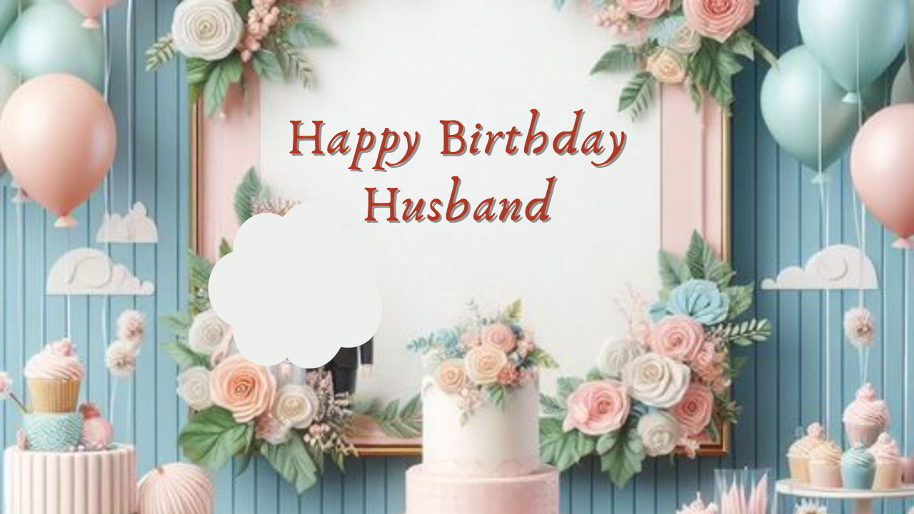 Happy Birthday Wishes For Husband